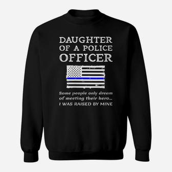 Womens Proud Daughter Of A Police Officer Policeman Policewoman Mom Sweatshirt | Crazezy UK