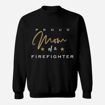 Womens Proud Firefighter Mom Sweatshirt | Crazezy