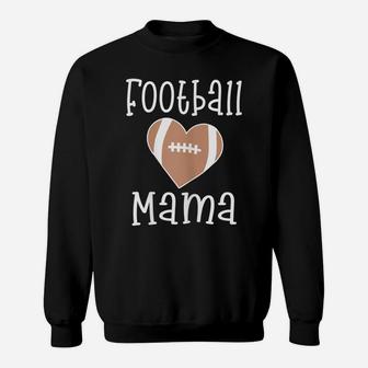 Womens Proud Football Mama Gift For Mom To Wear To Son's Game Day Sweatshirt | Crazezy CA