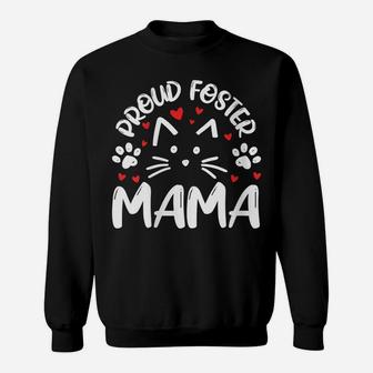 Womens Proud Foster Mama Kitty Cat Feline Rescue Mom Gift Sweatshirt | Crazezy CA