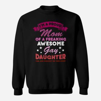 Womens Proud Mom Gay Daughter Lesbian Flag Lgbtq Funny Lgbt Gift Sweatshirt | Crazezy