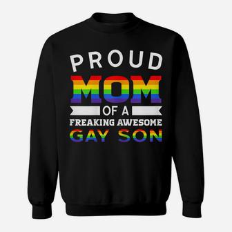 Womens Proud Mom Of A Freaking Awesome Gay Son Homosexual Sweatshirt | Crazezy