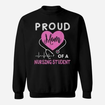 Womens Proud Mom Of A Nursing Student Tshirt Nurse Tee Gifts Sweatshirt | Crazezy AU