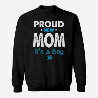 Womens Proud New Mom Its A Boy Baby Vintage Gift For Mothers Day Sweatshirt | Crazezy AU