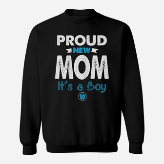 Womens Proud New Mom It's A Boy Funny Mothers Day Gifts New Mommy Sweatshirt | Crazezy DE