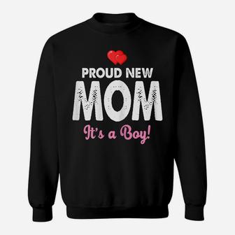 Womens Proud New Mom It's A Boy Shirt Cute Mother's Day Gifts Sweatshirt | Crazezy UK