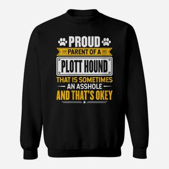Womens Proud Parent Of A Plott Hound Funny Dog Owner Mom & Dad Sweatshirt | Crazezy