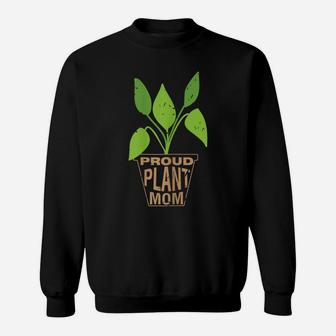 Womens Proud Plant Mom | Plants Flowers Tee Gift Idea Sweatshirt | Crazezy DE