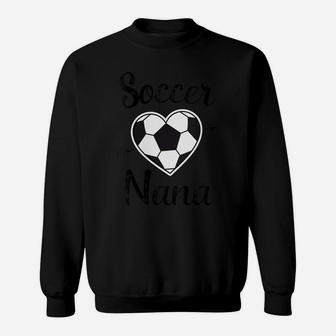Womens Proud Soccer Nana Womens Grandma Game Day Grandson Gift Sweatshirt | Crazezy