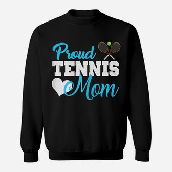 Womens Proud Tennis Mom S Tennis Players Fans Mom Gift Sweatshirt | Crazezy UK
