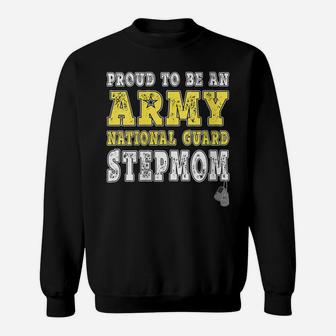 Womens Proud To Be An Army National Guard Stepmom Military Step-Mom Sweatshirt | Crazezy AU