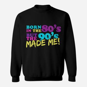 Womens Retro 80S Baby 90S Made Me Vintage Sweatshirt | Crazezy