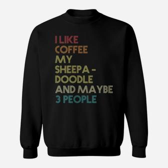 Womens Sheepadoodle Dog Owner Coffee Lover Quote Vintage Retro Sweatshirt | Crazezy