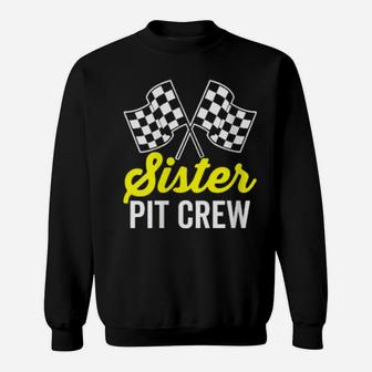 Womens Sister Pit Crew For Racing Party Costume Dark Sweatshirt - Monsterry