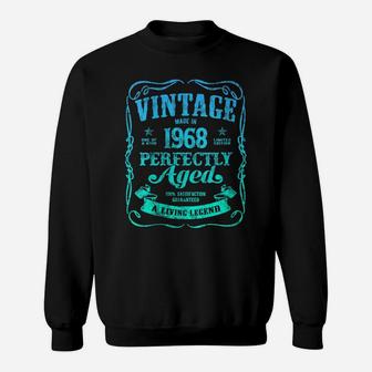Womens Vintage Made In 1968 Perfectly Aged 52Nd Birthday Party B6 Sweatshirt | Crazezy