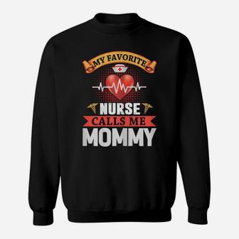 Womens Womens My Favorite Nurse Calls Me Mommy - Mother's Day Sweatshirt | Crazezy CA