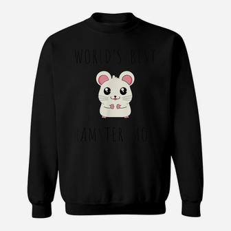 World's Best Hamster Mom T Shirt Sweatshirt | Crazezy UK