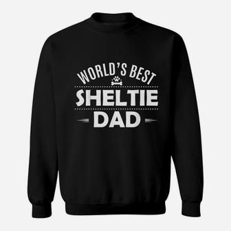 Worlds Best Sheltie Dad Sheepdog Owner Sweatshirt | Crazezy AU
