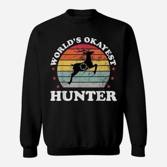Worlds Okayest Hunter Deer Bow Hunting Funny Dad Mens Gift Sweatshirt | Crazezy CA