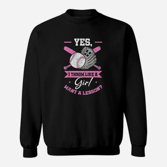 Yes I Throw Like A Girl Want A Lesson Baseball Softball Gift Sweatshirt | Crazezy CA