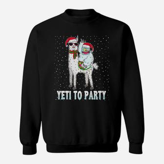 Yeti To Party With Cute Llama Christmas Pajama Xmas Gift Sweatshirt | Crazezy