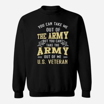 You Can Take Me Out Of The Army Sweatshirt - Monsterry AU