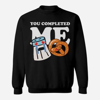 You Compete Me Valentines Day Foodie Baker Sweatshirt - Monsterry