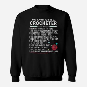 You Know You're A Crocheter Sweatshirt - Monsterry AU