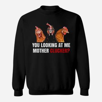 You Looking At Me Mother Sweatshirt | Crazezy UK
