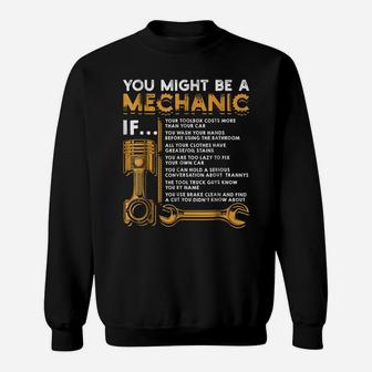 You Might Be A Mechanic If Funny Mechanic Gifts Sweatshirt | Crazezy AU