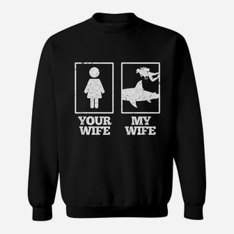 Your Wife My Wife Diving Shark Ocean Sweatshirt - Thegiftio UK