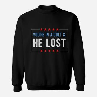 You're In A Cult And He Lost Sweatshirt - Monsterry
