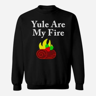 Yule Are My Fire Hoodie Sweatshirt - Monsterry