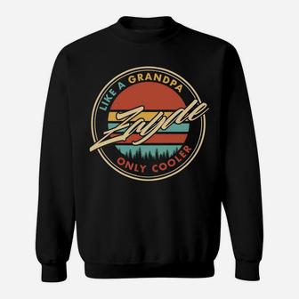 Zayde Like A Grandpa Only Cooler Sweatshirt Sweatshirt | Crazezy DE