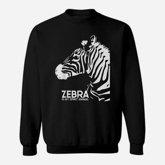 Zebra Is My Spirit Animal Sweatshirt | Crazezy