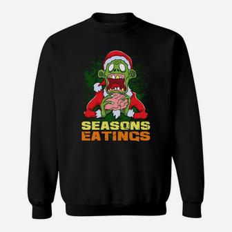 Zombie Santa Claus Seasons Eatings Funny Christmas Zombies Sweatshirt Sweatshirt | Crazezy UK