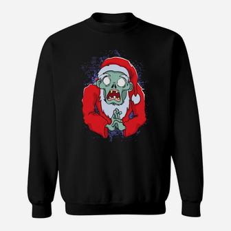 Zombie Santa Claus Seasons Eatings Santa Zombies Sweatshirt - Monsterry