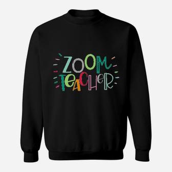 Zoom Teacher Sweatshirt | Crazezy