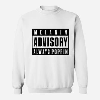 Always Melanin Popping Sweatshirt - Thegiftio UK
