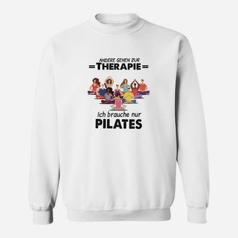 Andere Gehen Zur Therapie Pilates Sweatshirt - Seseable