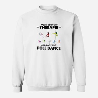 Andere Gehen Zur Therapie Pole Dance Sweatshirt - Seseable