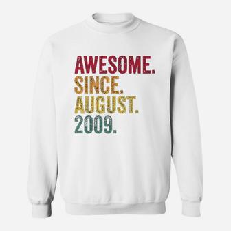 Awesome Since August 2009 11Th Birthday Gift Vintage Retro Sweatshirt | Crazezy DE