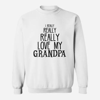 Baby Really Really Love My Grandpa Cute Funny Sweatshirt | Crazezy