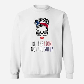 Be The Lion Not The Sheep Texas Flag Lipstick Messy Bun Sweatshirt | Crazezy UK