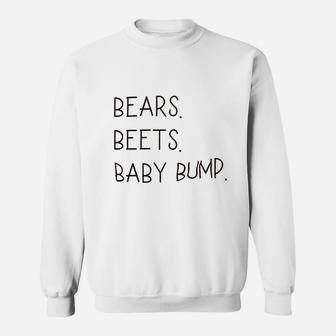 Bears Beets Baby Bump Funny Sweatshirt | Crazezy