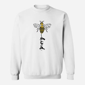 Bee Kind Sweatshirt | Crazezy