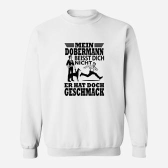 Beschränkung Dobermann Beisst Dich Nicht Sweatshirt - Seseable