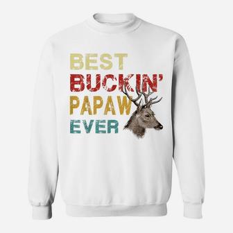 Best Buckin' Papaw Ever Shirt Deer Hunting Bucking Father Sweatshirt | Crazezy UK