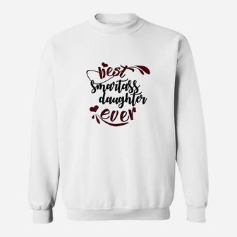 Best Daughter Ever Funny Children Present Sweatshirt - Thegiftio