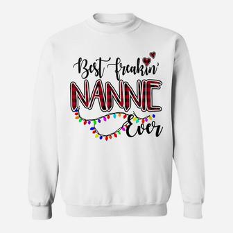 Best Freakin' Nannie Ever Christmas - Grandma Gift Sweatshirt | Crazezy AU